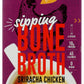 LNL Broth Sriracha Chicken